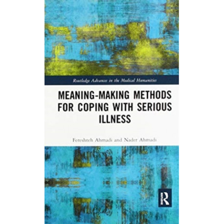Meaning-making Methods for Coping with Serious Illness