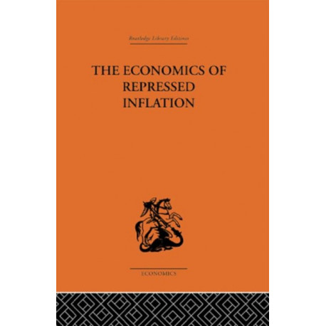 The Economics of Repressed Inflation
