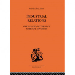Industrial Relations: Origins and Patterns of National Diversity