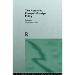 The Actors in Europe's Foreign Policy