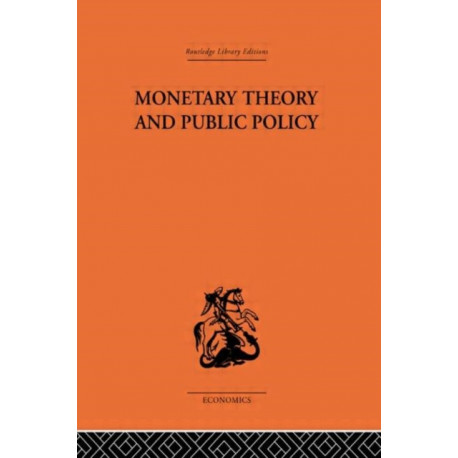 Monetary Theory and Public Policy