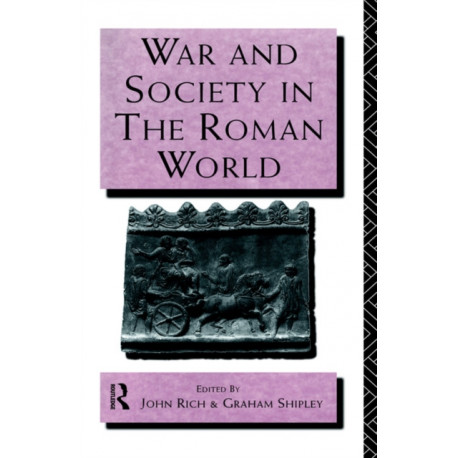 War and Society in the Roman World