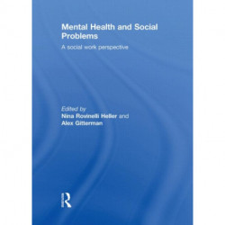 Mental Health and Social Problems: A Social Work Perspective