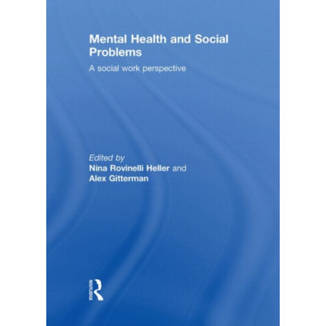 Mental Health and Social Problems: A Social Work Perspective