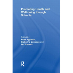 Promoting Health and Wellbeing through Schools
