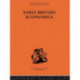 Early British Economics from the XIIIth to the middle of the XVIIIth century: From the 13th to the Middle of the 18th Century