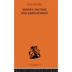Money Income and Employment