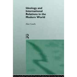 Ideology and International Relations in the Modern World