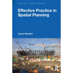 Effective Practice in Spatial Planning
