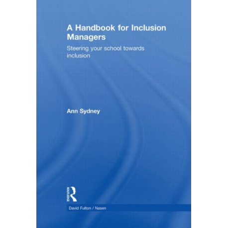A Handbook for Inclusion Managers: Steering your School towards Inclusion