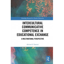 Intercultural Communicative Competence in Educational Exchange: A Multinational Perspective