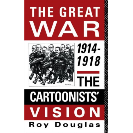 The Great War, 1914-1918