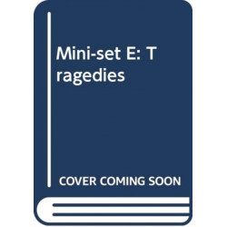 Mini-set E: Tragedies
