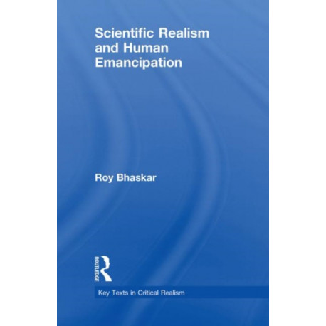 Scientific Realism and Human Emancipation