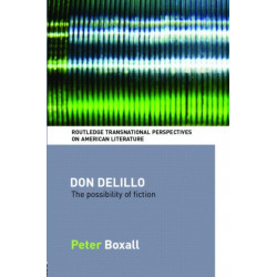 Don DeLillo: The Possibility of Fiction