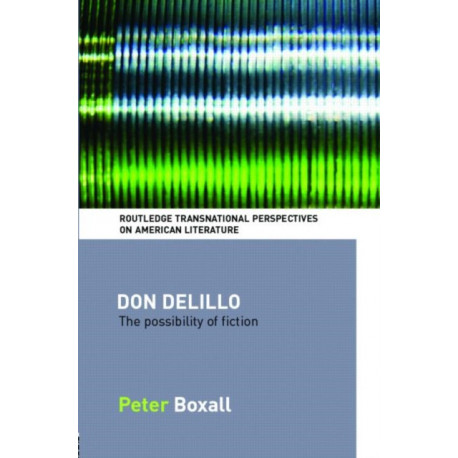 Don DeLillo: The Possibility of Fiction