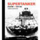 Supertanker – Kliché, 1977-85