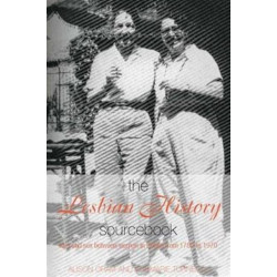 The Lesbian History Sourcebook: Love and Sex Between Women in Britain from 1780–1970