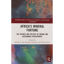 Africa's Mineral Fortune: The Science and Politics of Mining and Sustainable Development