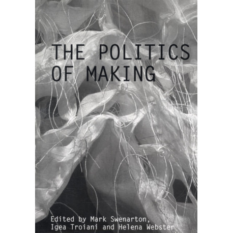 The Politics of Making