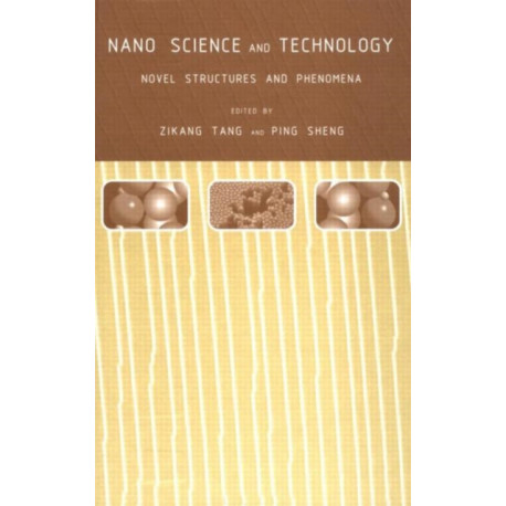 Nano Science and Technology: Novel Structures and Phenomena