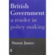 British Government: A Reader in Policy Making