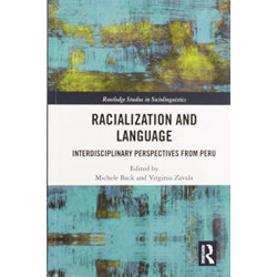 Racialization and Language: Interdisciplinary Perspectives From Peru