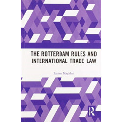 The Rotterdam Rules and International Trade Law