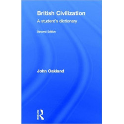 British Civilization: A Student's Dictionary