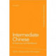 Intermediate Chinese: A Grammar and Workbook