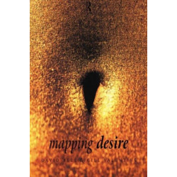Mapping Desire:Geog Sexuality: Geographies of sexualities