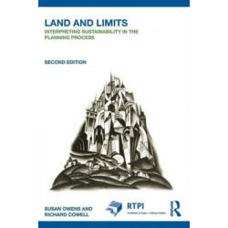 Land and Limits: Interpreting Sustainability in the Planning Process