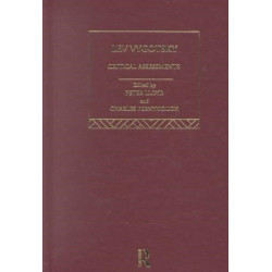 Lev Vygotsky: Critical Assessments