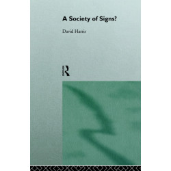 A Society of Signs?