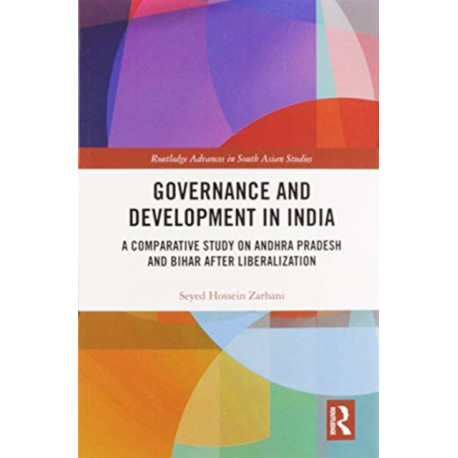 Governance and Development in India: A Comparative Study on Andhra Pradesh and Bihar after Liberalization
