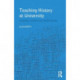 Teaching History at University: Enhancing Learning and Understanding