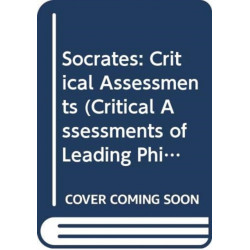 Socrates: Critical Assessments