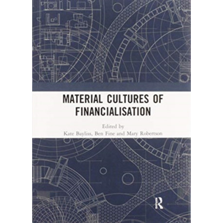 Material Cultures of Financialisation