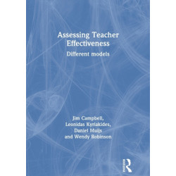 Assessing Teacher Effectiveness: Different models
