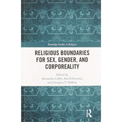 Religious Boundaries for Sex, Gender, and Corporeality