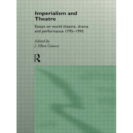 Imperialism and Theatre