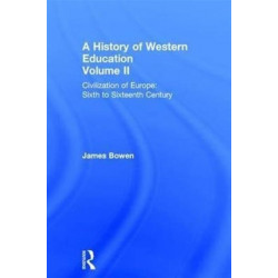 Hist West Educ:Civil Europe V2: Civilization of Europe: Sixth to Sixteenth Century
