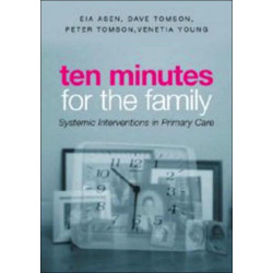 Ten Minutes for the Family: Systemic Interventions in Primary Care