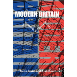 Modern Britain: An Economic and Social History