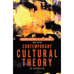 Contemporary Cultural Theory: An Introduction