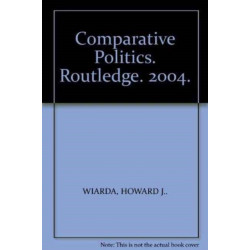 Comparative Politics: Critical Concepts in Political Science
