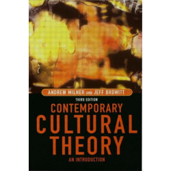 Contemporary Cultural Theory: An Introduction