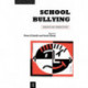 School Bullying: Insights and Perspectives