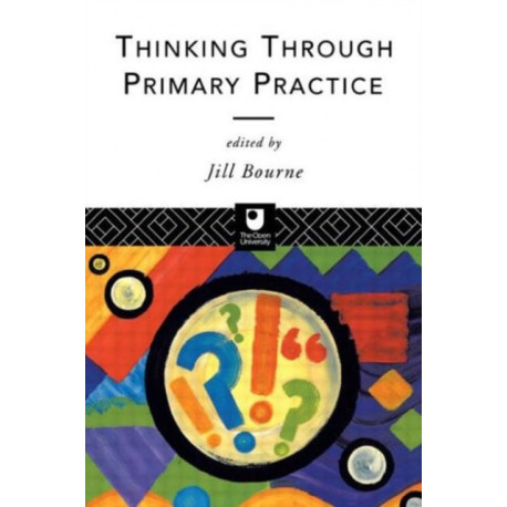 Thinking through Primary Practice