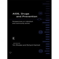 AIDS, Drugs and Prevention